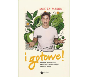 I gotowe!. Proste, atrakcyjne, ekologiczne...