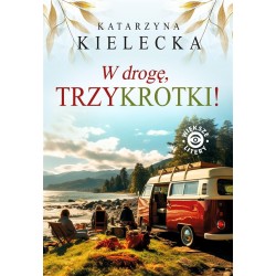 W drogę, Trzykrotki! DL