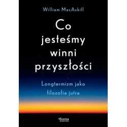 Co jesteśmy winni przyszłości