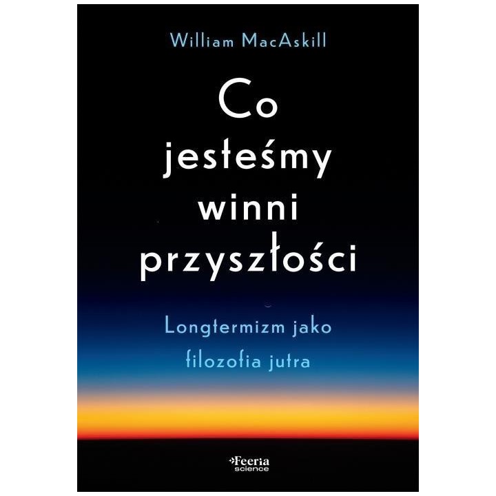 Co jesteśmy winni przyszłości