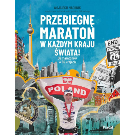 Przebiegnę maraton w każdym kraju świata!