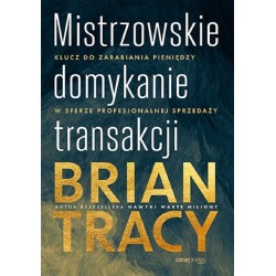 Mistrzowskie domykanie transakcji