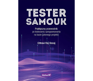 Tester samouk. Praktyczny przewodnik..