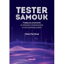 Tester samouk. Praktyczny przewodnik..