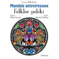 Mandala antystresowa. Folklor polski
