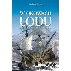 W okowach lodu. Willem Barents na krańcu świata