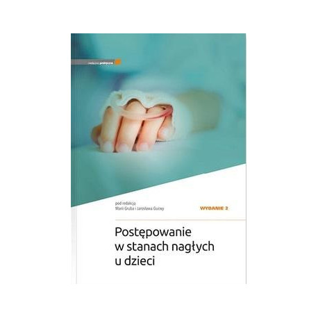 Postępowanie w stanach nagłych u dzieci w.2