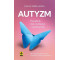 Autyzm Jak rozpoznać i wspierać