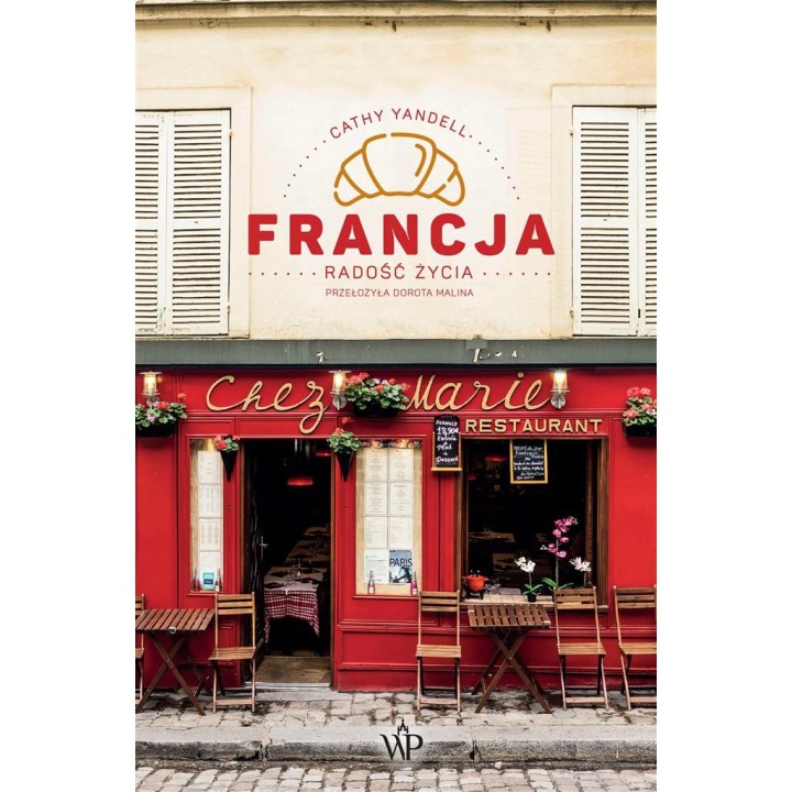 Francja. Radość życia