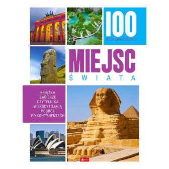 100 najpiękniejszych miejsc świata
