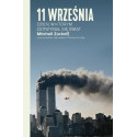 11 września. Dzień, w którym zatrzymał się świat