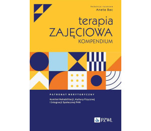 Terapia zajęciowa. Kompendium