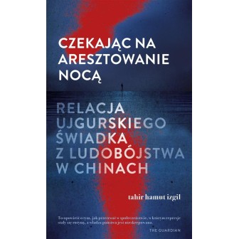 Czekając na aresztowanie nocą