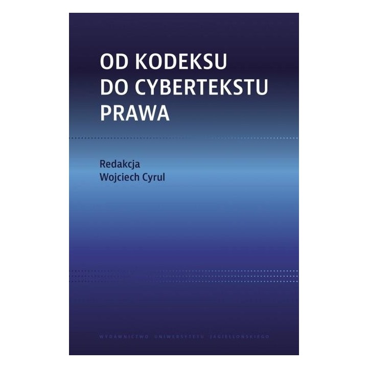 Od kodeksu do cybertekstu prawa