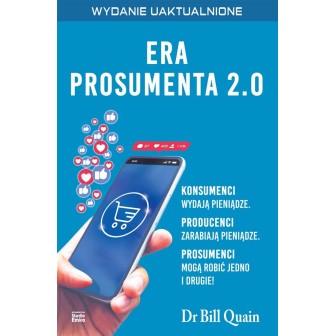 Era prosumenta 2.0. Jak budować majątek, kupując..