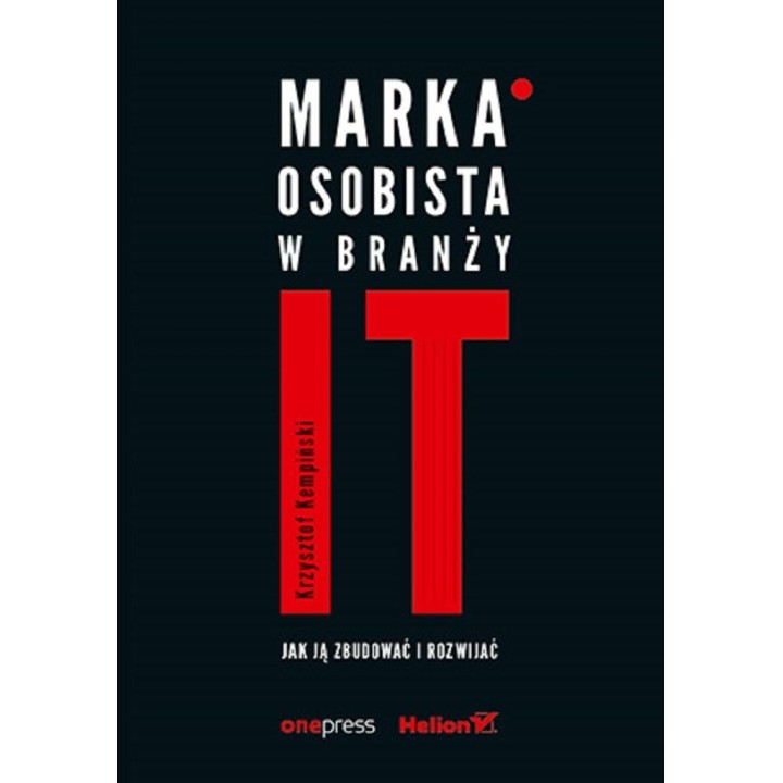 Marka osobista w branży IT. Jak ją zbudować..