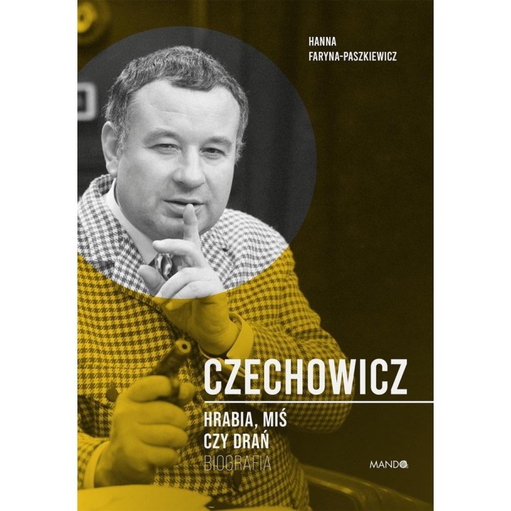 Czechowicz Hrabia, miś czy drań