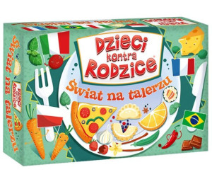 Dzieci kontra Rodzice. Świat na talerzu