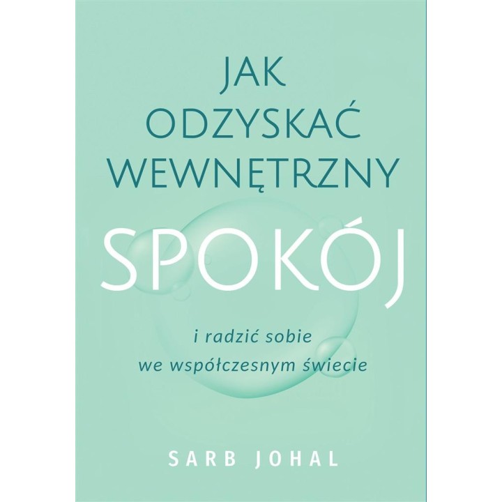 Jak odzyskać wewnętrzny spokój i radzić sobie...