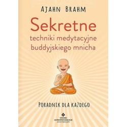 Sekretne techniki medytacyjne buddyjskiego mnicha