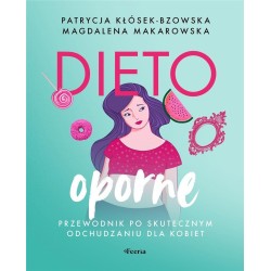 Dietooporne. Przewodnik po skutecznym..