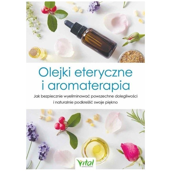 Olejki eteryczne i aromaterapia