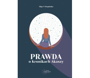 Prawda o Kronikach Akaszy