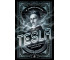 Tesla. Geniusz na skraju szaleństwa