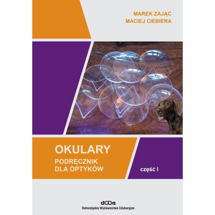 Okulary. Podręcznik dla optyków cz.1