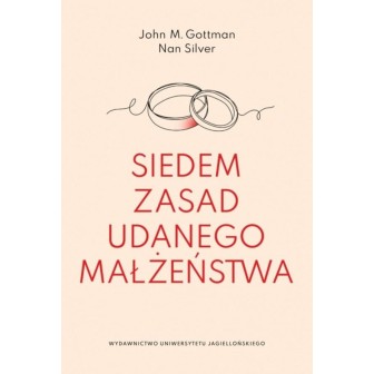 Siedem zasad udanego małżeństwa