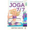 Joga 7/7. Codzienna praktyka jogi dla zabieganych
