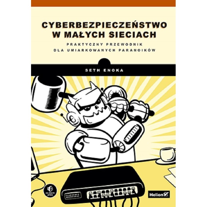 Cyberbezpieczeństwo w małych sieciach...