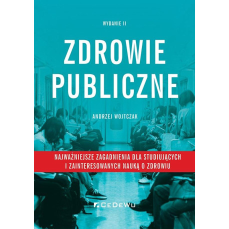 Zdrowie publiczne - najważniejsze zagadnienia