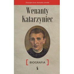 Wenanty Katarzyniec. Biografia