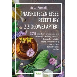 Najskuteczniejsze receptury z ziołowej apteki
