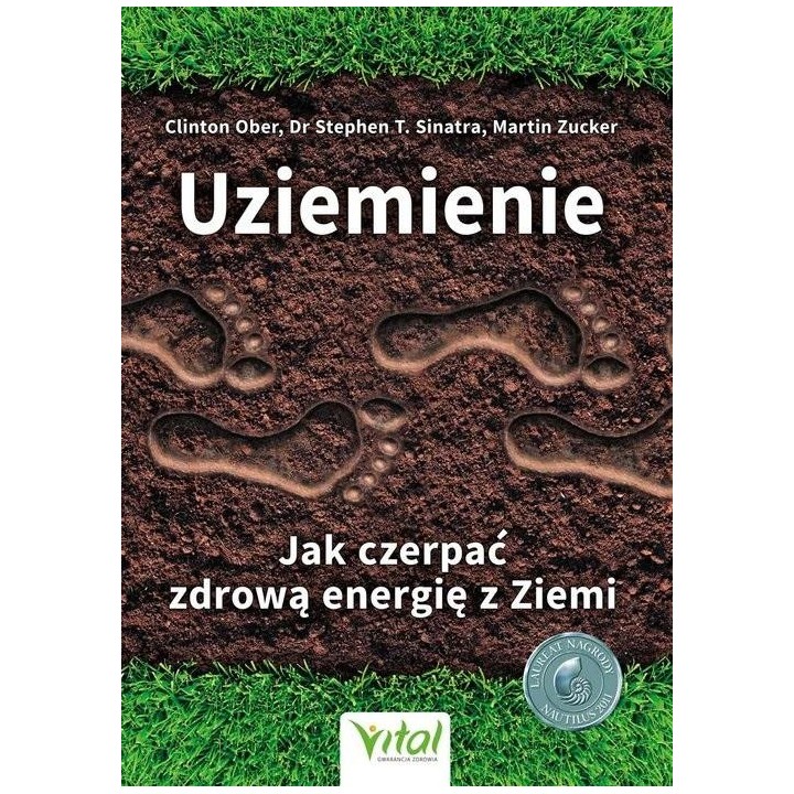 Uziemienie Jak czerpać zdrową energię z ziem