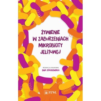 Żywienie w zaburzeniach mikrobioty jelitowej