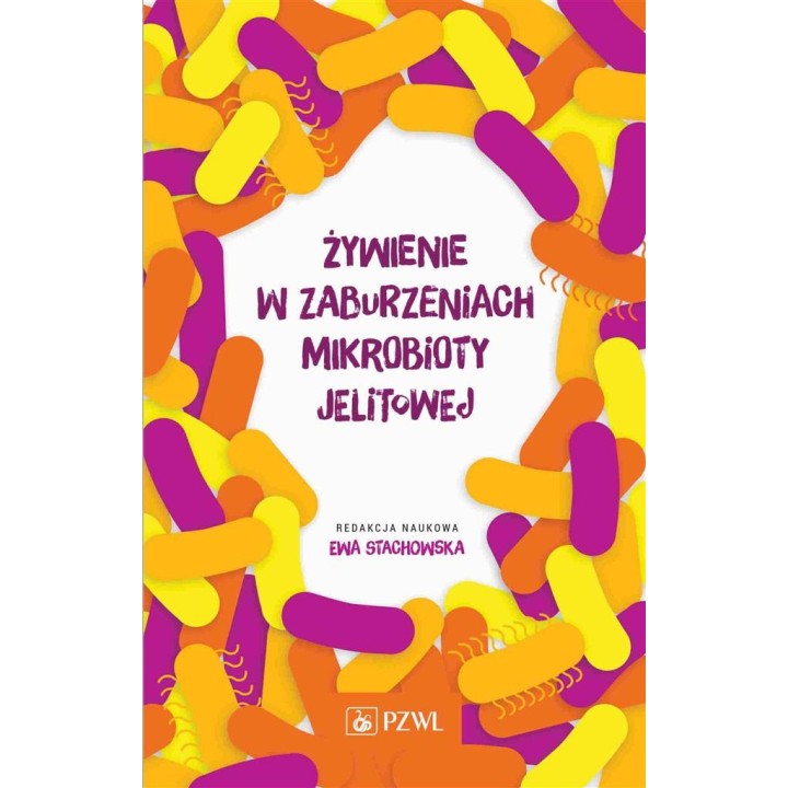 Żywienie w zaburzeniach mikrobioty jelitowej
