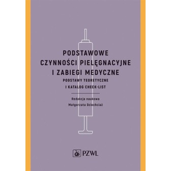 Podstawowe czynności pielęgnacyjne i zabiegi..