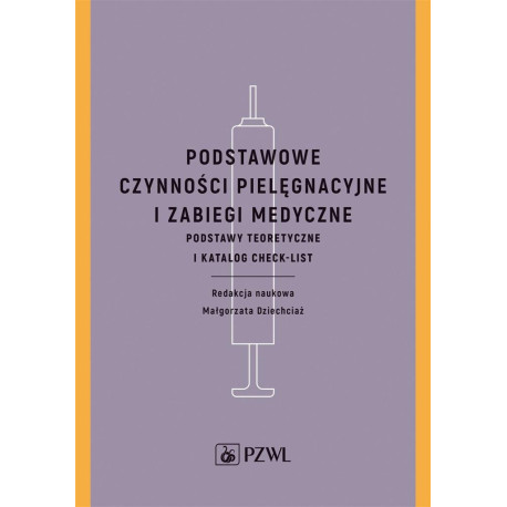 Podstawowe czynności pielęgnacyjne i zabiegi..