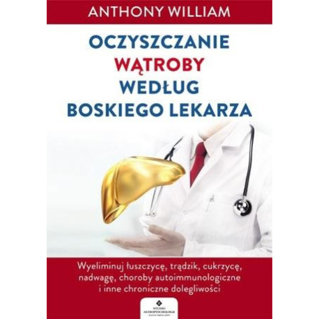 Oczyszczanie wątroby według Boskiego Lekarza