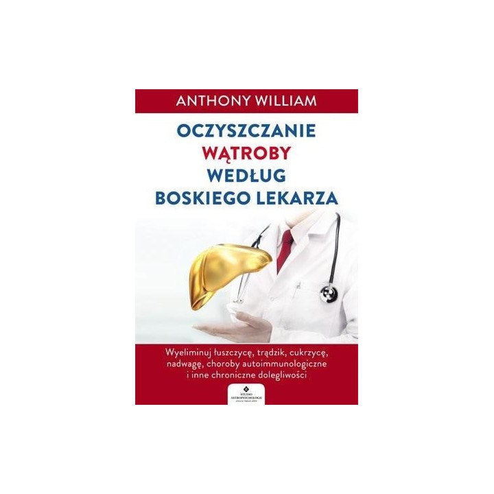 Oczyszczanie wątroby według Boskiego Lekarza