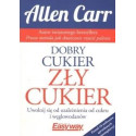Dobry cukier zły cukier