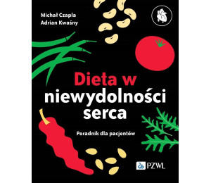 Dieta niewydolności serca. Poradnik dla pacjentów