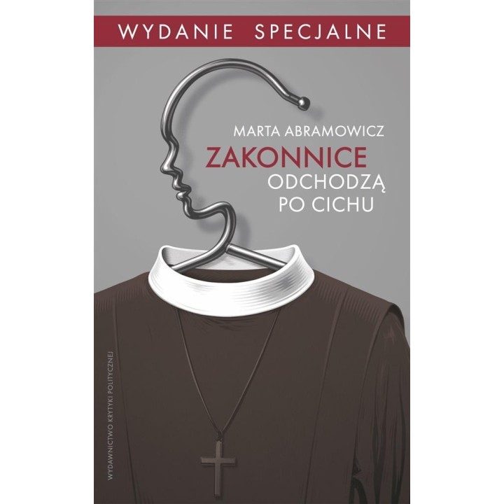 Zakonnice odchodzą po cichu wyd. specjalne