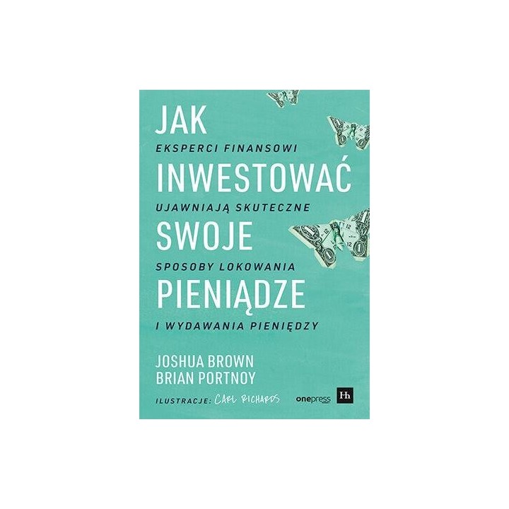 Jak inwestować swoje pieniądze