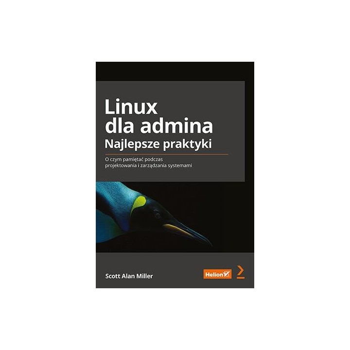 Linux dla admina. Najlepsze praktyki