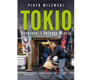 Tokio. Opowieści z Dolnego Miasta