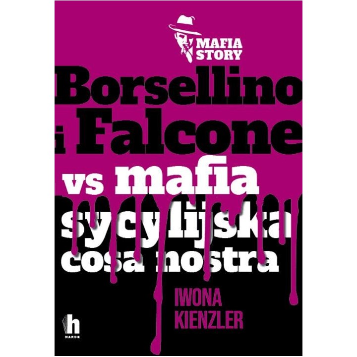Borsellino i Falcone versus mafia sycylijska