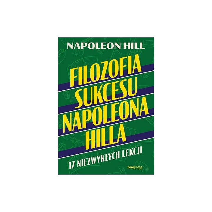 Filozofia sukcesu Napoleona Hilla